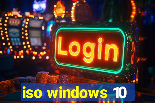 iso windows 10