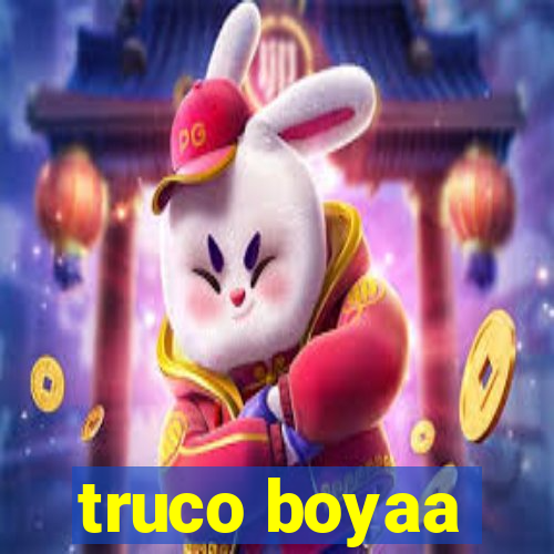 truco boyaa