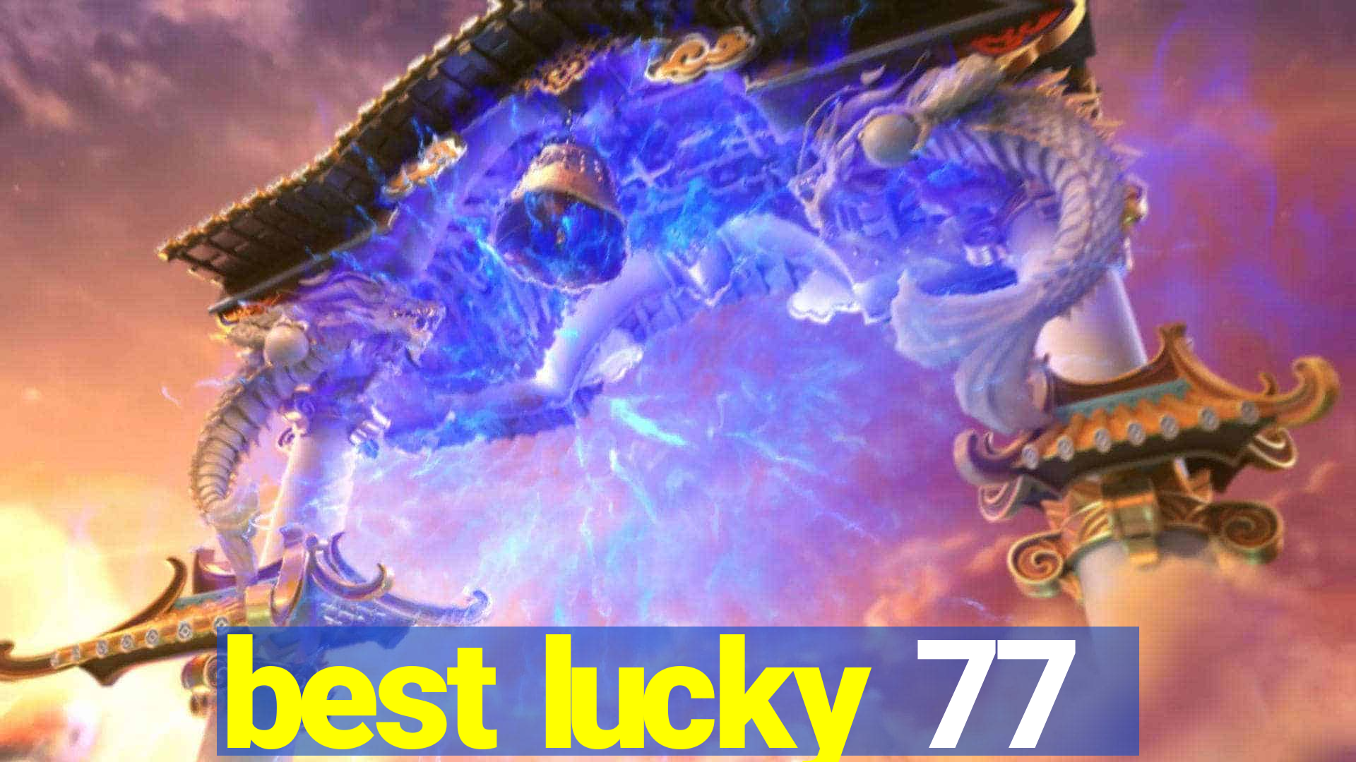 best lucky 77