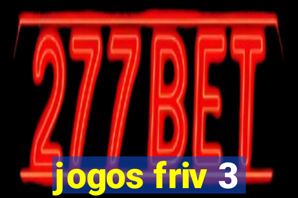 jogos friv 3