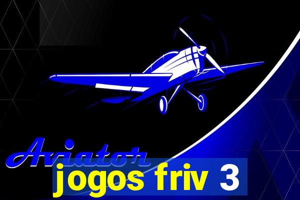 jogos friv 3