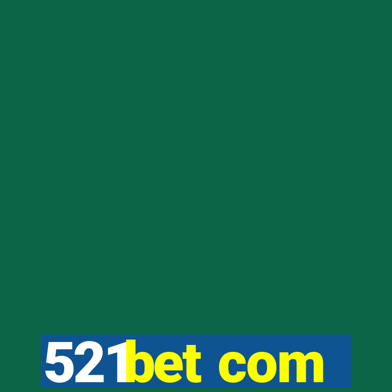 521bet com