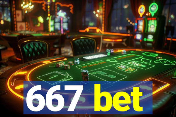 667 bet