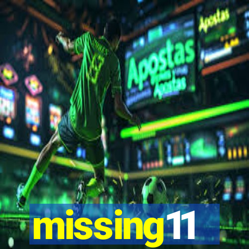 missing11