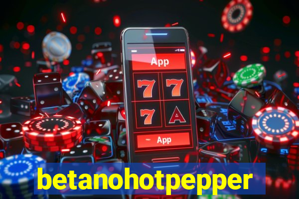 betanohotpepper