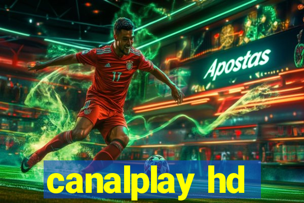 canalplay hd