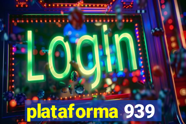 plataforma 939