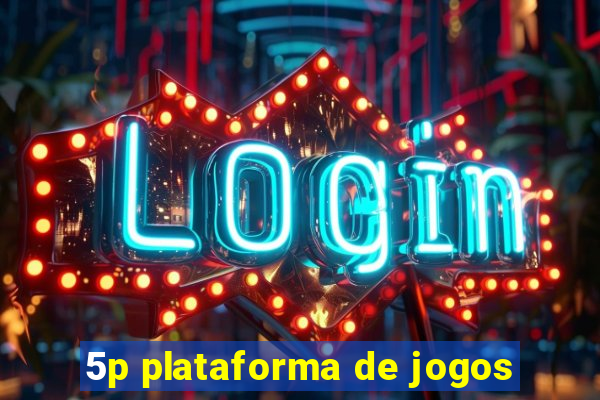 5p plataforma de jogos