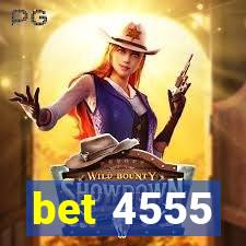 bet 4555