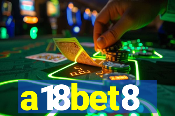 a18bet8