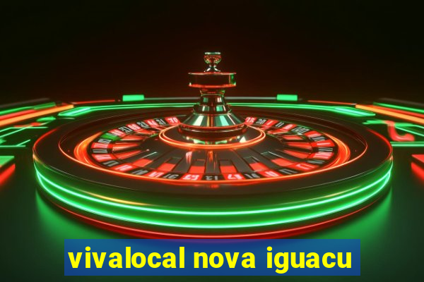 vivalocal nova iguacu