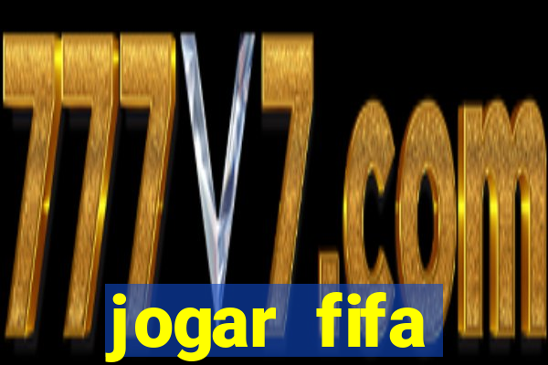 jogar fifa apostando dinheiro