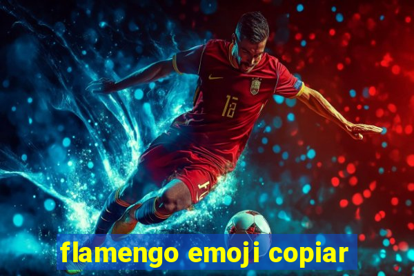 flamengo emoji copiar