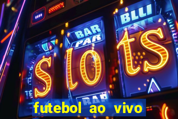 futebol ao vivo sem virus sem span