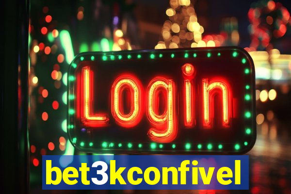 bet3kconfivel