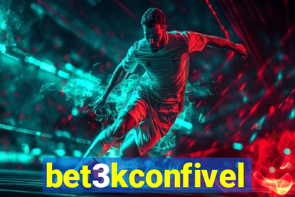 bet3kconfivel