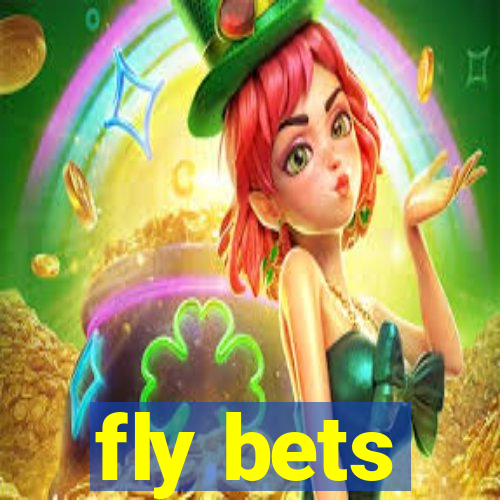 fly bets