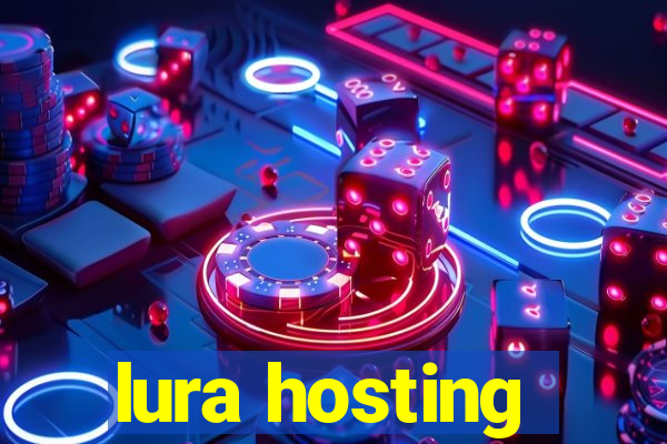 lura hosting