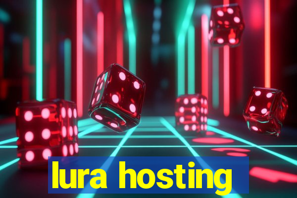 lura hosting