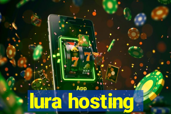 lura hosting