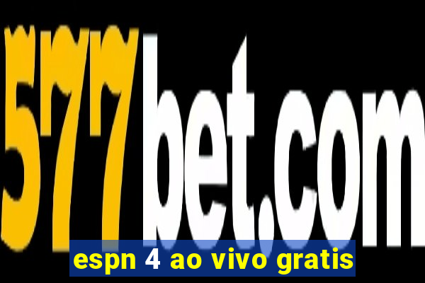 espn 4 ao vivo gratis