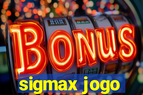 sigmax jogo