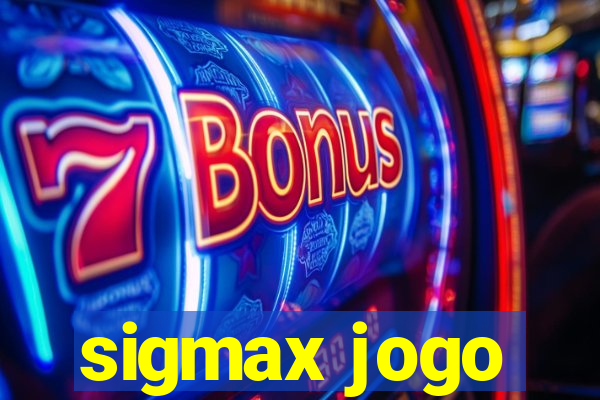 sigmax jogo