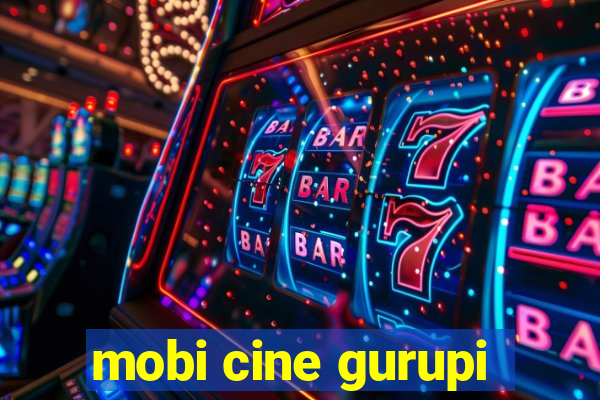 mobi cine gurupi