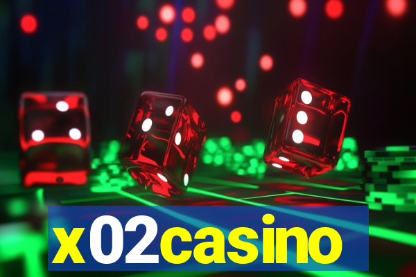 x02casino