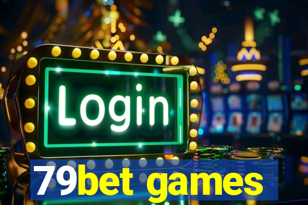 79bet games