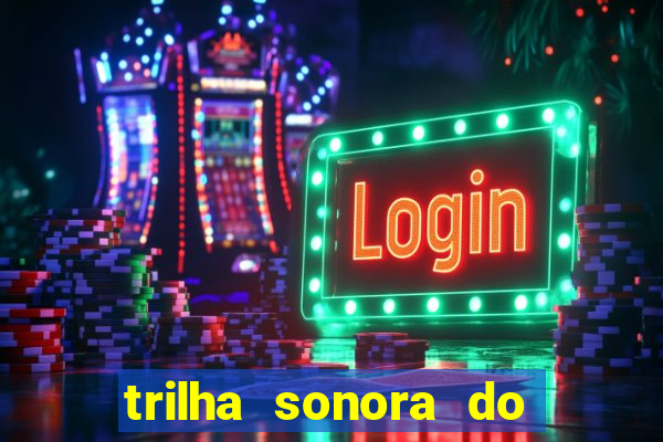 trilha sonora do filme cruzeiro das loucas