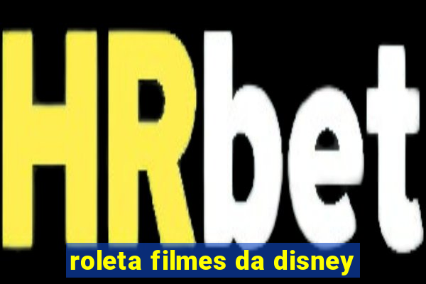 roleta filmes da disney