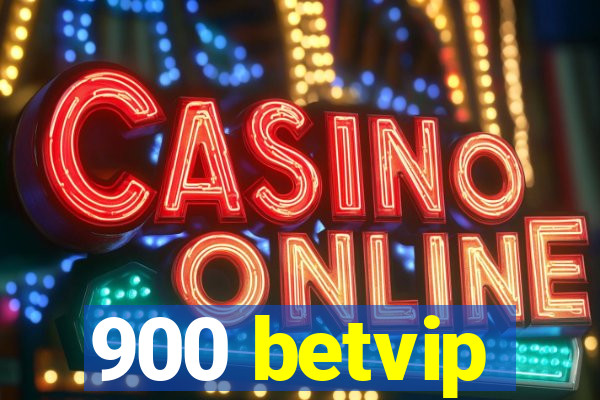 900 betvip