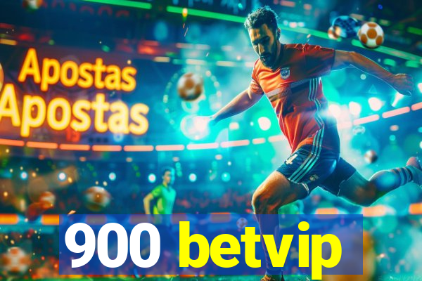 900 betvip