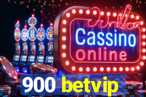 900 betvip