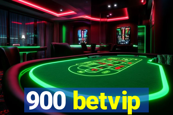 900 betvip