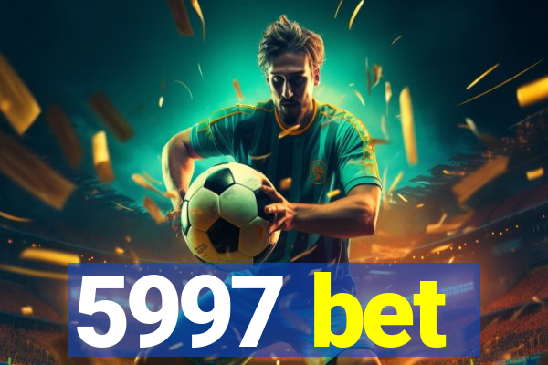 5997 bet