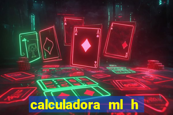 calculadora ml h para mcg kg min