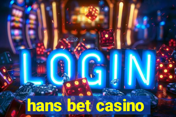 hans bet casino