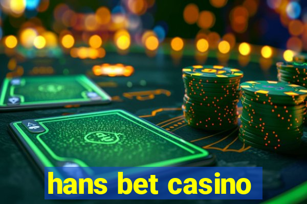 hans bet casino