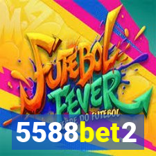 5588bet2