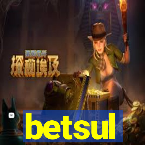 betsul