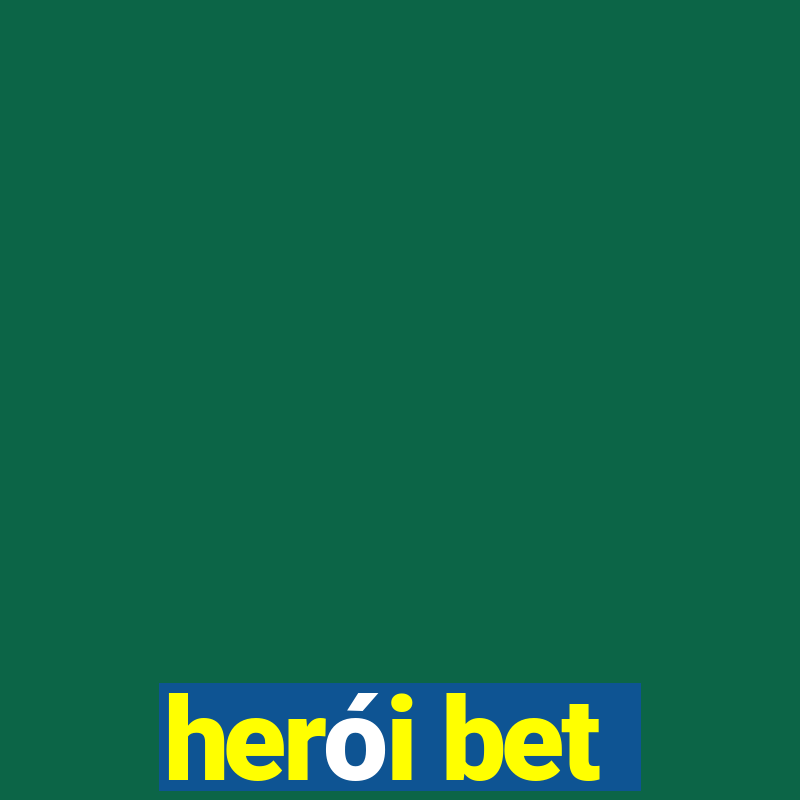 herói bet