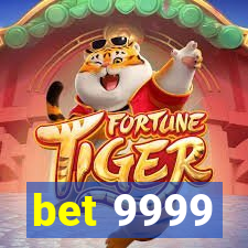 bet 9999