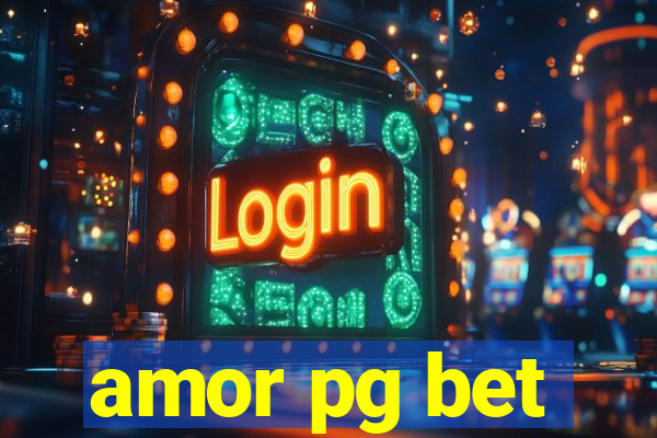 amor pg bet