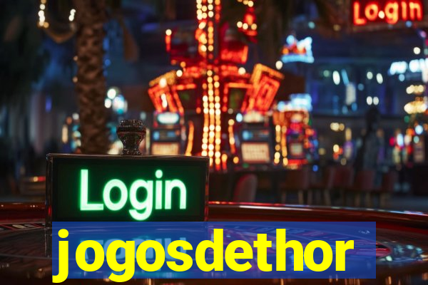 jogosdethor