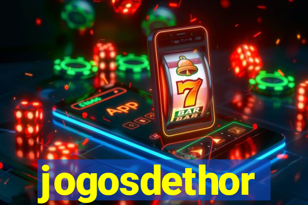 jogosdethor