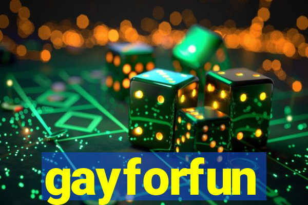 gayforfun