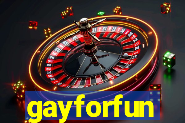 gayforfun