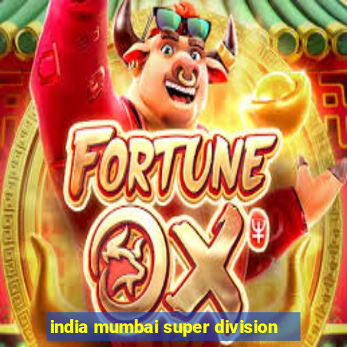 india mumbai super division